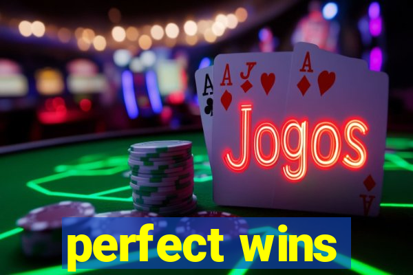 perfect wins